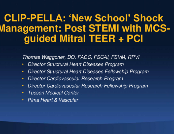 CLIP-PELLA: "New School" Shock Management – Post-STEMI With MCS-guided Mitral TEER + PCI