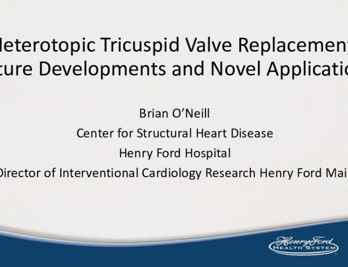 Heterotopic Tricuspid Valve Replacement: Future Developments and Novel Applications