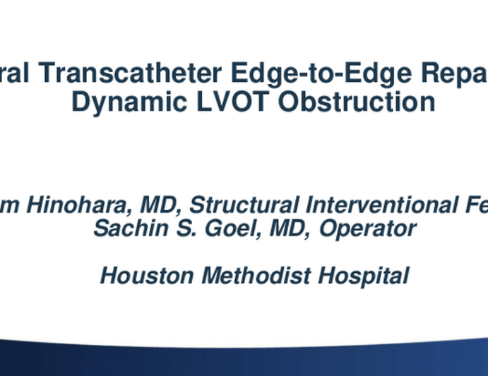 Mitral Transcatheter Edge-to-Edge Repair for Dynamic LVOT Obstruction