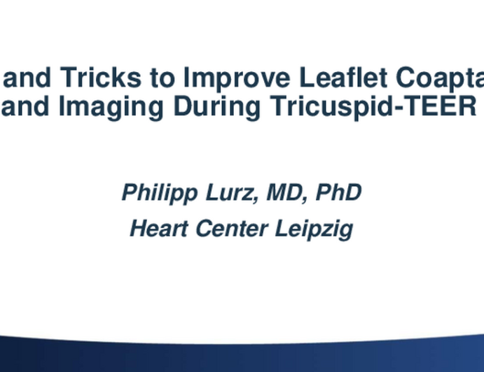 Tips and Tricks to Improve Leaflet Coaptation and Imaging During Tricuspid-TEER