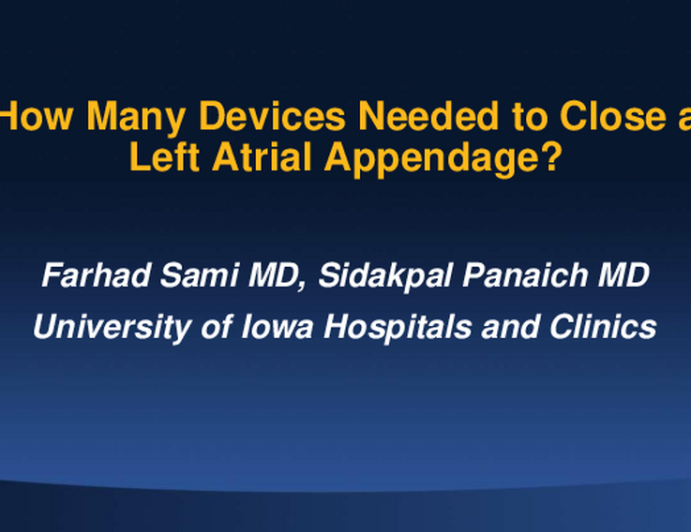 TCT 636: How Many Devices Needed to Close a Left Atrial Appendage?