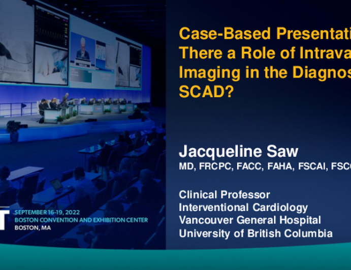 Case-Based Presentation: Is There a Role of Intravascular Imaging in the Diagnosis of SCAD?