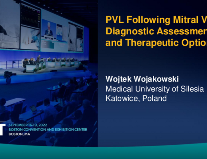 Keynote Lecture: PVL Following Mitral ViV: Diagnostic Assessment and Therapeutic Options