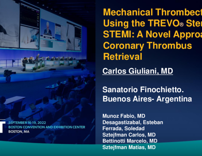 TCT 722: Mechanical Thrombectomy Using the TREVO Stent in STEMI: A Novel Approach to Coronary Thrombus Retrieval