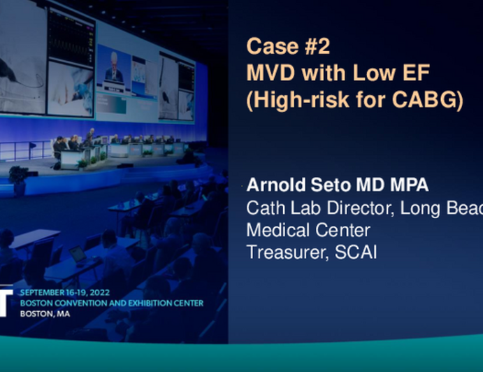Case #2: MVD With Low Ejection Fraction (High-Risk for CABG)
