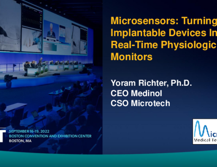 Microsensors: Turning Implantable Devices Into Real-Time Physiologic Monitors (MicroTech)