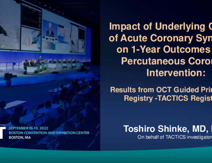 Impact of Underlying Causes of Acute Coronary Syndrome and 1-Year Outcomes After Percutaneous Coronary Intervention: Results From OCT Guided Primary Percutaneous Coronary Intervention Registry (TACTICS Registry)