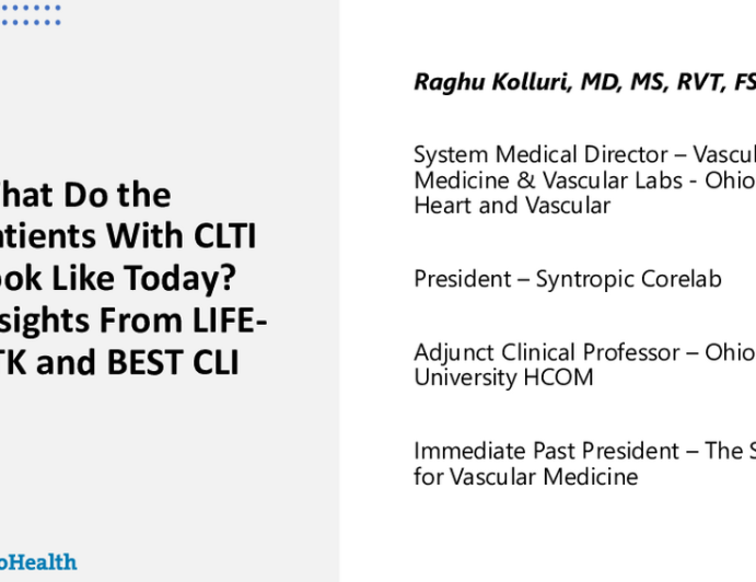 What Do the Patients With CLTI Look Like Today? Insights From LIFE-BTK and BEST CLI