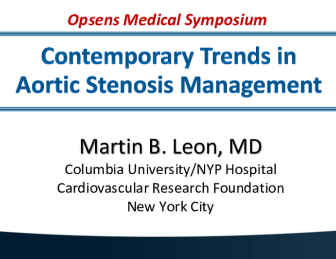 Contemporary Trends in Aortic Stenosis Management