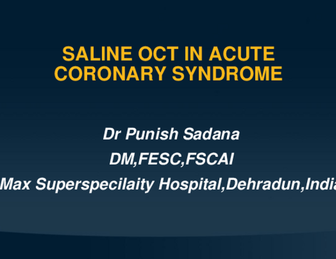 TCT 810: SALINE OCT IN ACUTE CORONARY SYNDROME