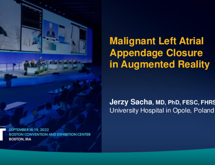 TCT 619: Malignant Left Atrial Appendage Closure in Augmented Reality