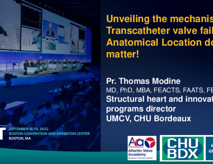 Unveiling the Mechanisms of Transcatheter Valve Failure: Anatomical Location Does Matter!