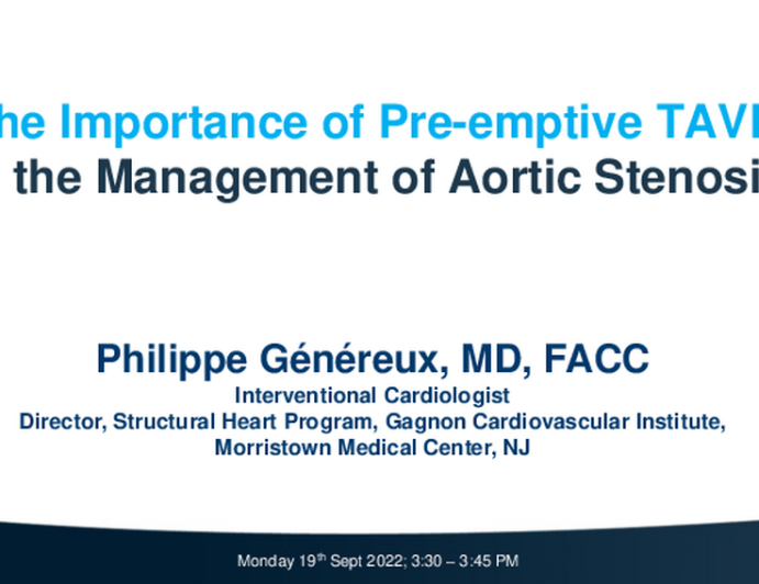 The Importance of Pre-emptive TAVR in the Future Management of Aortic Stenosis