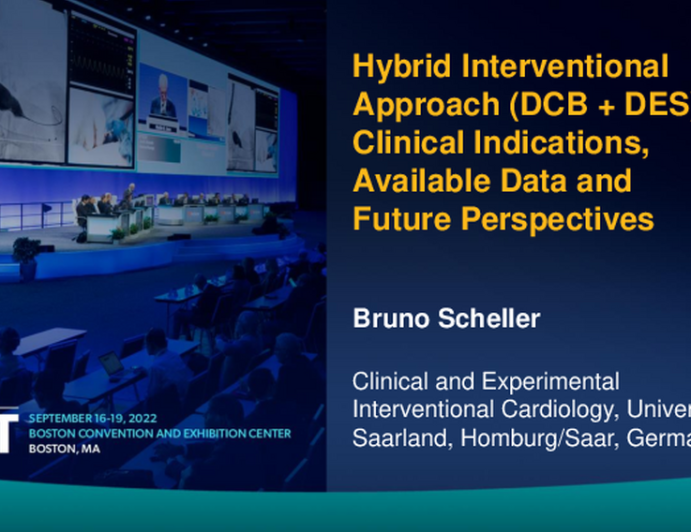 Hybrid Interventional Approach (DCB + DES): Clinical Indications, Available Data and Future Perspectives