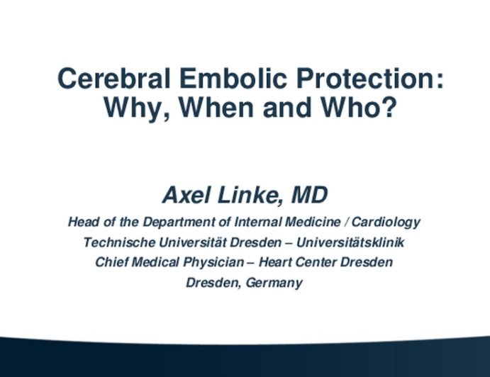 Cerebral Embolic Protection: Why, When, and Who?