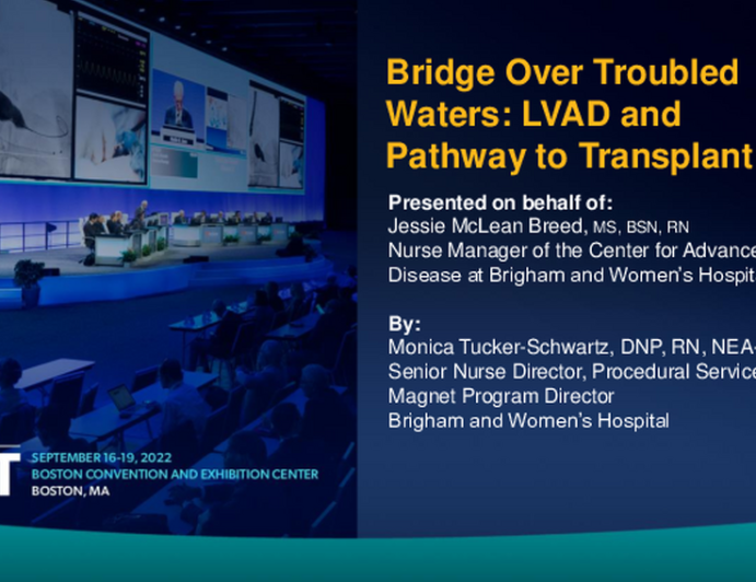 Bridge Over Troubled Waters: LVAD and Pathway to Transplant