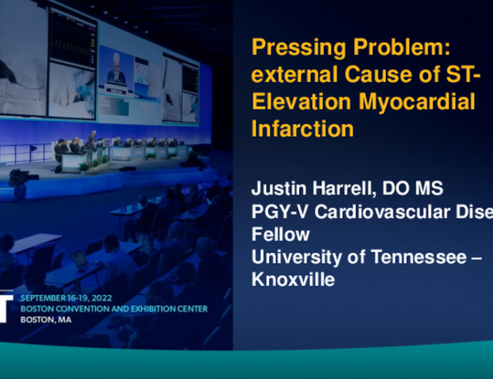 TCT 796: Pressing Problem – External Cause of ST-Elevation Myocardial Infarction