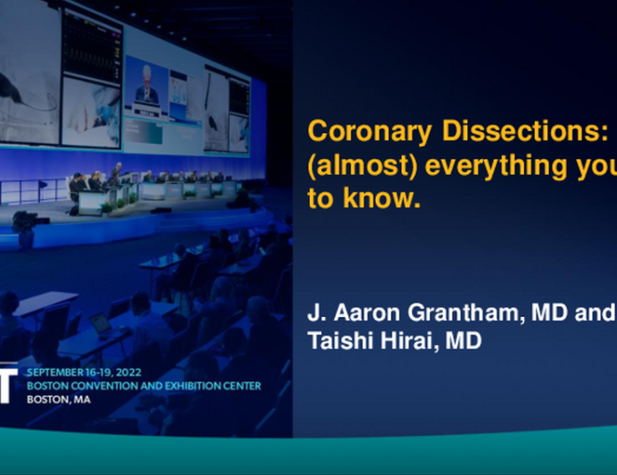Keynote Lecture: Coronary Dissections - All You Need to Know!