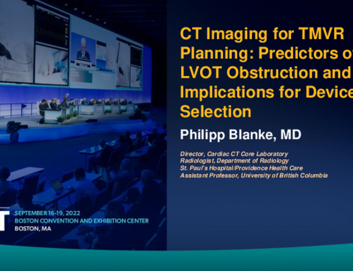 CT Imaging for TMVR Planning: Predictors of LVOT Obstruction and Implications for Device Selection