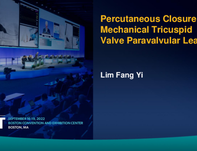 TCT 815: Percutaneous Mechanical Tricuspid Valve Paravalvular Leak Closure: Important Technical Considerations