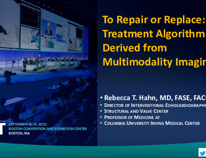 To Repair or Replace: A Treatment Algorithm Derived from Multimodality Imaging