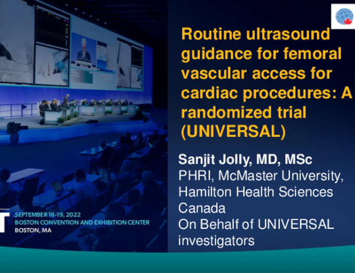 Ultrasound Guidance for Vascular Access for Cardiac Procedures: A Randomized Trial (UNIVERSAL)