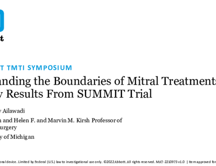 Expanding the Boundaries of MR Treatments with Early Results from the SUMMIT Trial