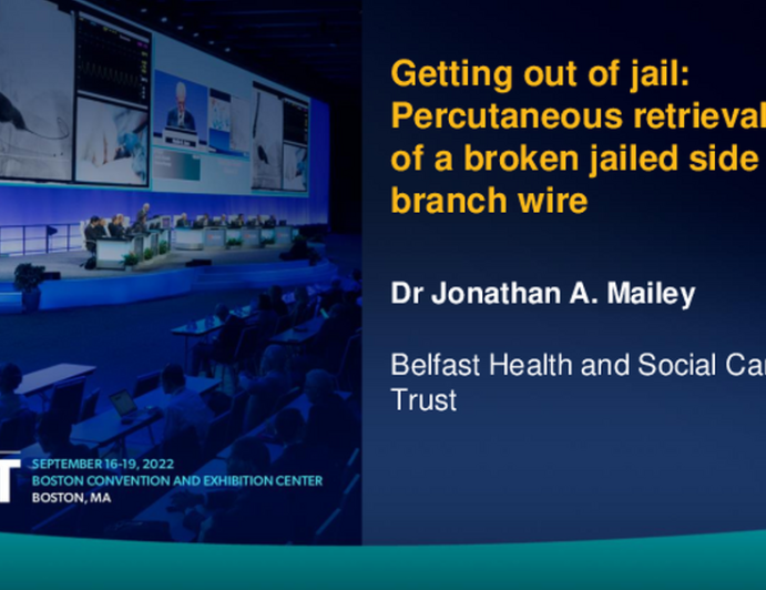 TCT 670: Getting Out of Jail – Percutaneous Retrieval of a Broken Jailed Side Branch Wire