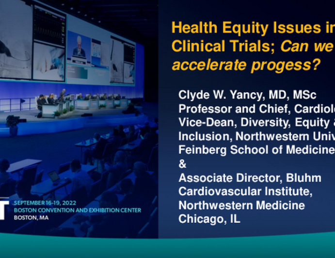 Health Equity Issues in Clinical Trials: Can We Accelerate Progress?