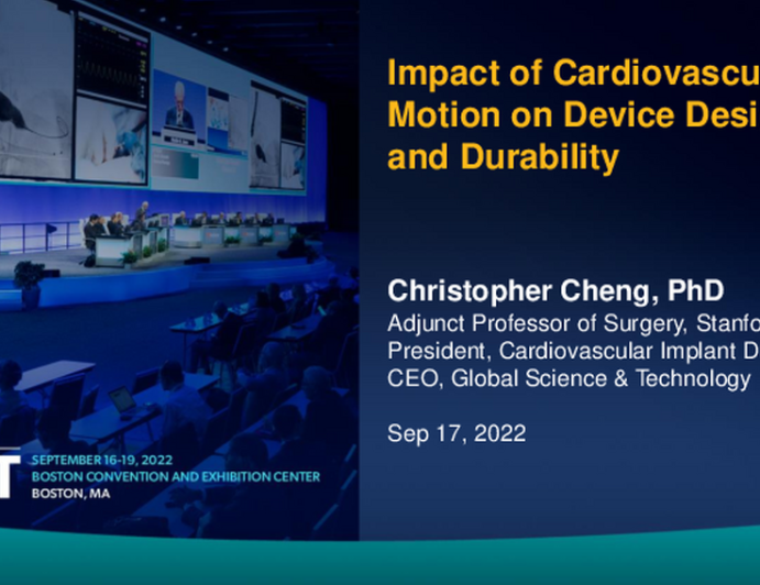 Impact of Cardiovascular Motion on Device Design and Durability