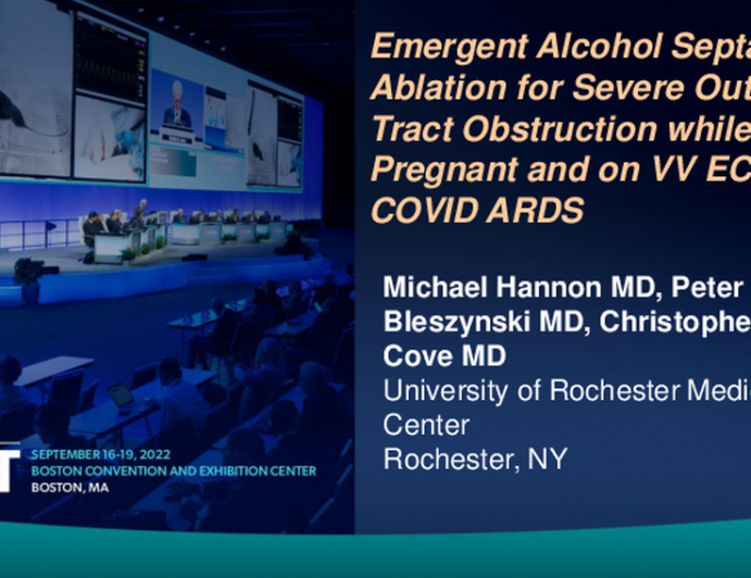 TCT 646: Emergent Alcohol Septal Ablation for Severe Outflow Tract Obstruction while Pregnant and on V-V ECMO for COVID ARDS
