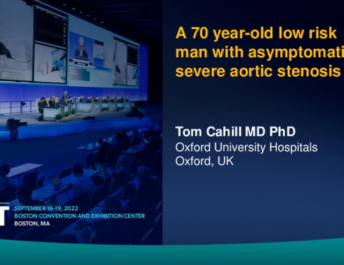 Case Presentation:  A 70 Year-old Low-risk Woman With Asymptomatic Severe Aortic Stenosis