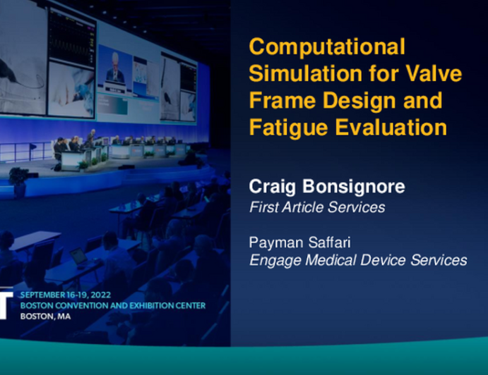 Computational Simulation for Valve Frame Design and Fatigue Evaluation