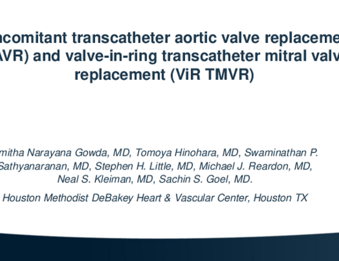 TCT 791: Concomitant transcatheter aortic valve replacement (TAVR) and transcatheter mitral valve-in-ring (TMViR) procedure with transfemoral approach