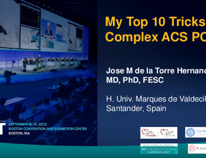 Key Lecture: My Top 10 Tricks in Complex ACS PCI