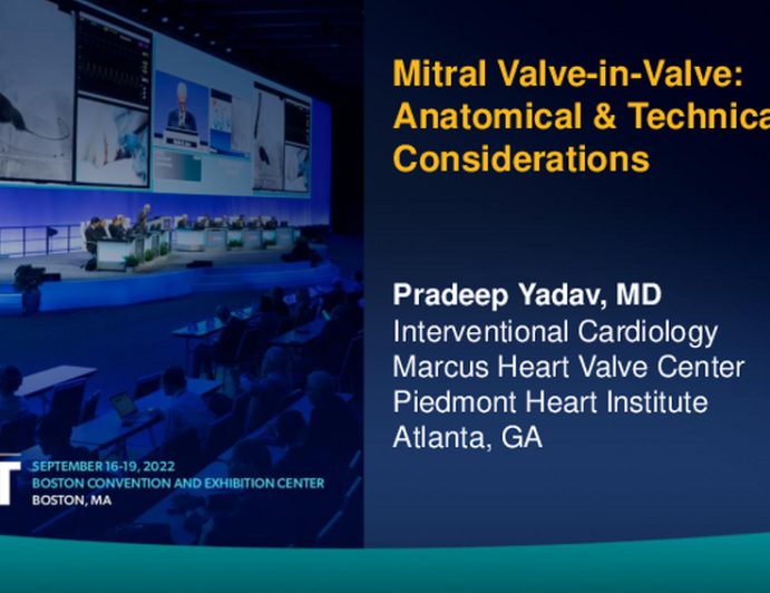Keynote Lecture: Mitral ViV: Anatomical and Technical Considerations
