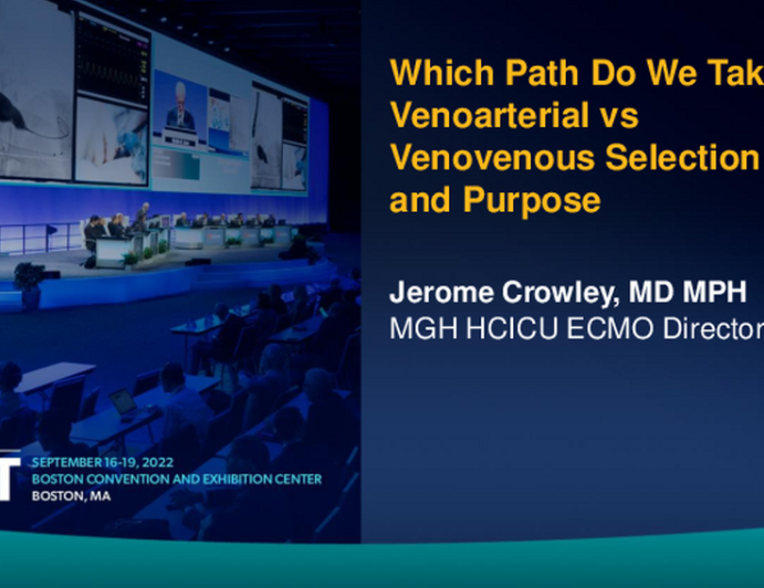 Circuitry - Which Path Do We Take? Venoarterial vs. Venovenous Selection and Purpose