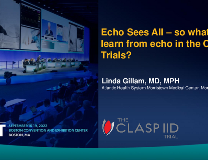 Echo Sees All – so what can we learn from echo in the CLASP Trials?