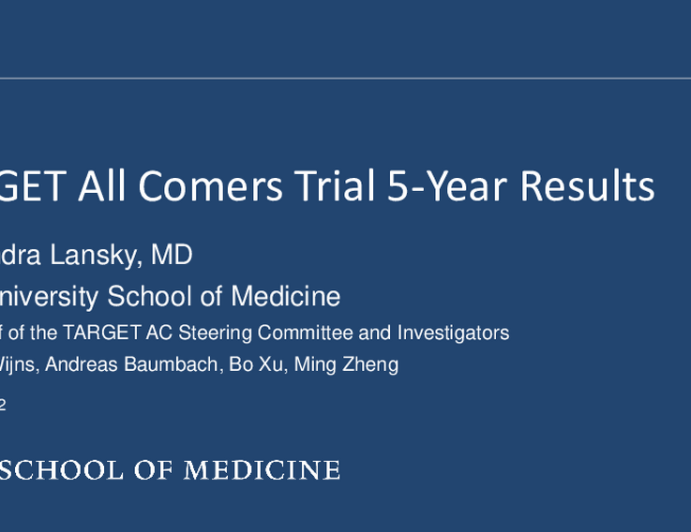 TARGET All Comers Trial 5-year Outcomes and Substudy Analysis