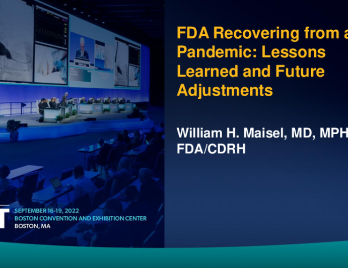 FDA Recovering From a Pandemic: Lessons Learned and Future Adjustments