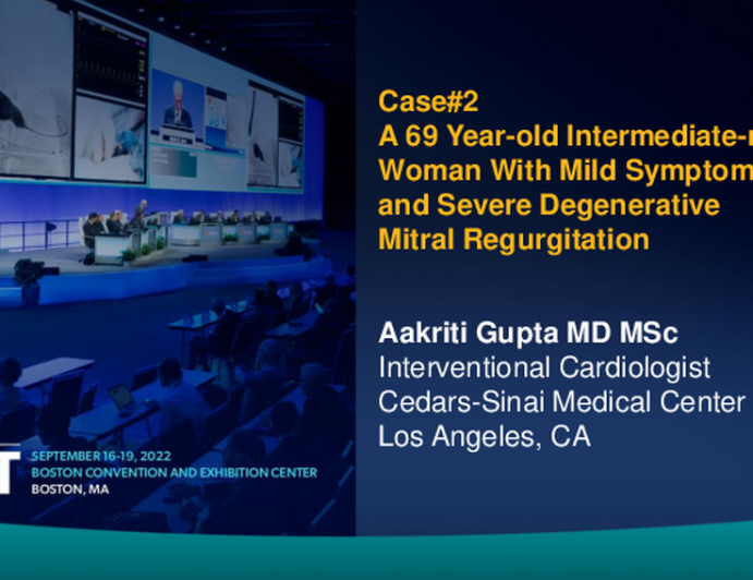 Case Presentation: A 65 Year-old Intermediate-risk Man With Mild Symptoms and Severe Degenerative Mitral Regurgitation