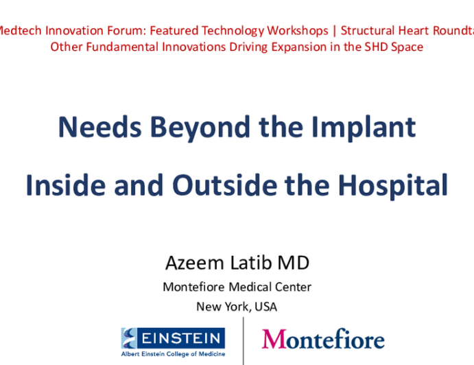 Needs Beyond the Implant: Inside and Outside the Hospital