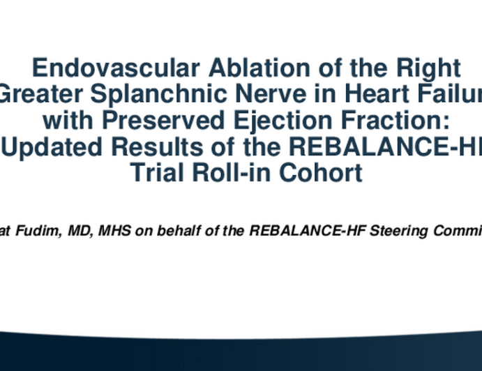 Endovascular Ablation of the Right Greater Splanchnic Nerve in Heart Failure With Preserved Ejection Fraction: Updated Results of the REBALANCE-HF Trial Roll-in Cohort