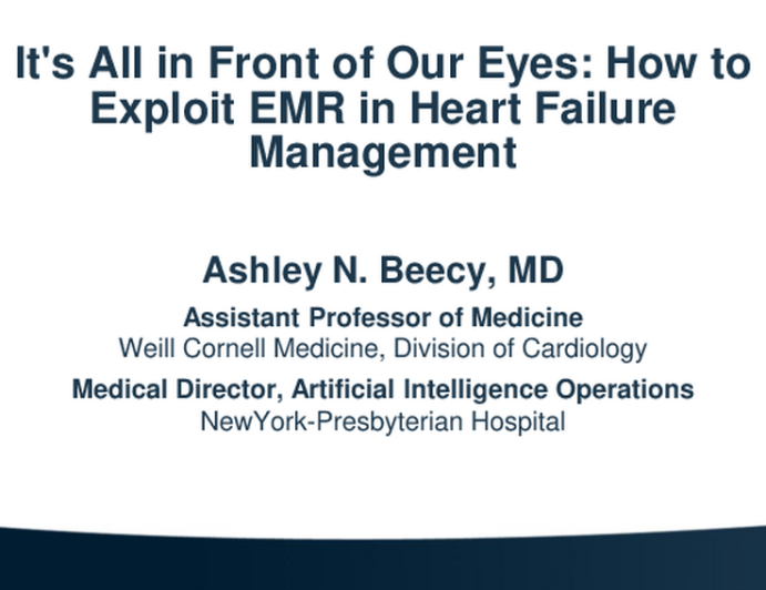 It's All in Front of Our Eyes: How to Exploit EMR in the Heart Failure Management