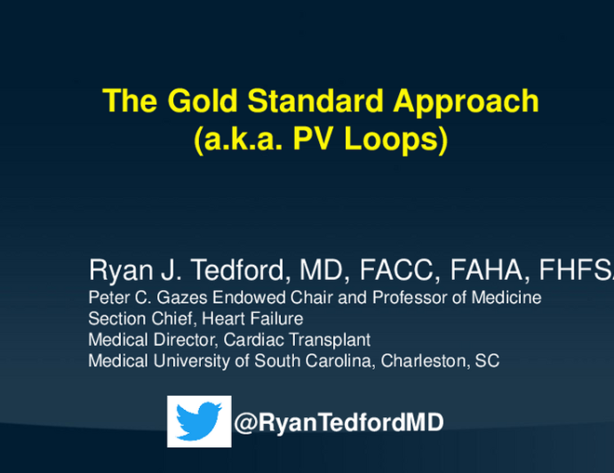 The Gold Standard Approach (PV Loops)