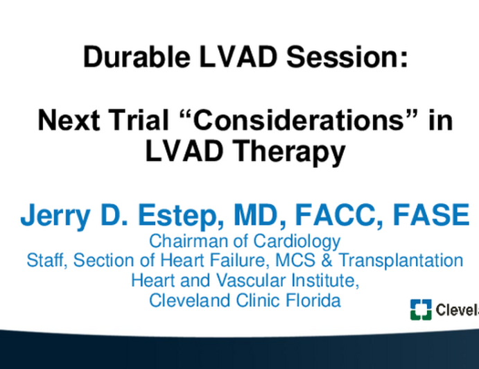Next Trials in LVAD Therapy