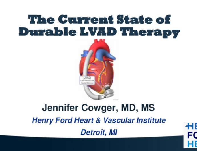 The Current State of LVAD Therapy Today