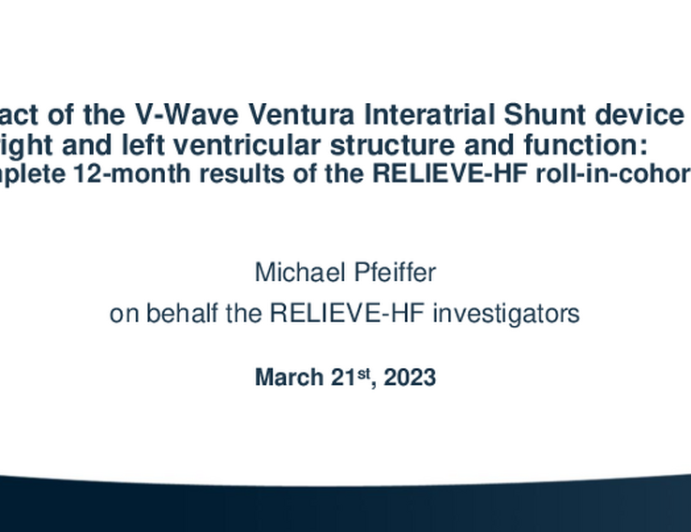 Impact of the V-Wave® Ventura® Interatrial Shunt Device on Right and Left Ventricular Structure and Function: Complete 12-Month Results of the RELIEVE-HF Roll-in Cohort