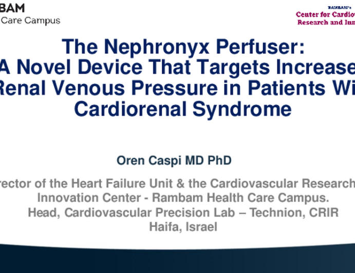 The Nephronyx Perfuser: A Novel Device That Targets Increased Renal Venous Pressure in Patient With Cardiorenal Syndrome