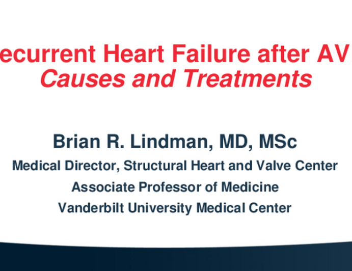 Recurrent Heart Failure After AVR: Causes and Treatment